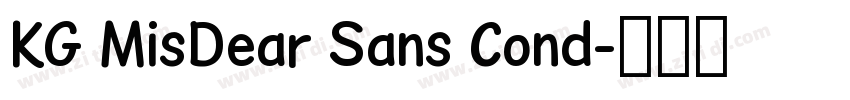 KG MisDear Sans Cond字体转换 KG MisDear Sans Cond字体转换